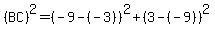 %28BC%29%5E2=%28-9-%28-3%29%29%5E2%2B%283-%28-9%29%29%5E2