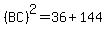 %28BC%29%5E2=36%2B144
