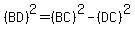 %28BD%29%5E2=%28BC%29%5E2-%28DC%29%5E2