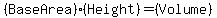 %28BaseArea%29%2A%28Height%29=%28Volume%29