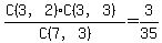 %28C%283%2C2%29%2AC%283%2C3%29%29%2FC%287%2C3%29=3%2F35
