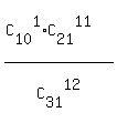 %28C%5B10%5D%5E1%2AC%5B21%5D%5E11%29%2FC%5B31%5D%5E12