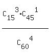 %28C%5B15%5D%5E3%2AC%5B45%5D%5E1%29%2FC%5B60%5D%5E4