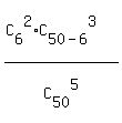 %28C%5B6%5D%5E2%2AC%5B50-6%5D%5E3%29%2FC%5B50%5D%5E5