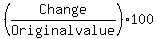 %28Change%2FOriginal+value%29%2A+100