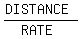 %28DISTANCE%29%2F%28RATE%29