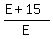 %28E%2B15%29%2FE