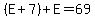 %28E%2B7%29%2BE=69