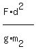 %28F%2Ad%5E2%29%2F%28g%2Am%5B2%5D%29