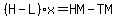 %28H-L%29x=HM-TM