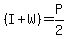 %28I%2BW%29+=P%2F2