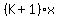 %28K%2B1%29x