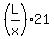 %28L%2Fx%29%2A21
