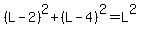 %28L-2%29%5E2%2B%28L-4%29%5E2=L%5E2
