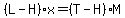 %28L-H%29x=%28T-H%29M