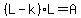 %28L-k%29L=A