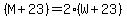 %28M%2B23%29=2%28W%2B23%29