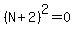 %28N%2B2%29%5E2=0