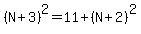 %28N%2B3%29%5E2=11%2B%28N%2B2%29%5E2