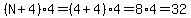 %28N%2B4%294=%284%2B4%294=8%2A4=32