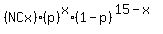 %28NCx%29%28p%29%5Ex%2A%281-p%29%5E%2815-x%29