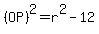 %28OP%29%5E2+=+r%5E2-12