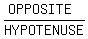 %28OPPOSITE%29%2FHYPOTENUSE