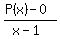 %28P%28x%29+-0%29%2F%28x-1%29