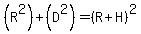 %28R%5E2%29%2B%28D%5E2%29=%28R%2BH%29%5E2