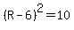%28R-6%29%5E2=10
