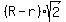 %28R-r%29sqrt%282%29