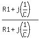 %28R1+%2B+j%281%2FC%29%29%2F%28R1+%2B+j%281%2FC%29%29