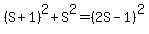 %28S%2B1%29%5E2%2BS%5E2=%282S-1%29%5E2