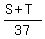 %28S+%2B+T%29%2F37