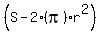 %28S+-+2%28pi%29r%5E2%29