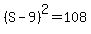%28S-9%29%5E2=108