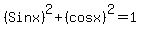 %28Sinx%29%5E2%2B%28cosx%29%5E2=1