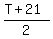 %28T%2B21%29%2F2