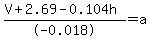 %28V%2B2.69-0.104h%29%2F-0.018=a