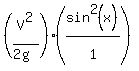 %28V%5E2%2F%282g%29%29%2A%28sin%5E2%28x%29%2F1%5E%22%22%29