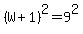 %28W%2B1%29%5E2=9%5E2