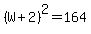%28W%2B2%29%5E2=164