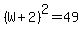%28W%2B2%29%5E2=49