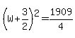 %28W%2B3%2F2%29%5E2=1909%2F4