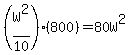 %28W%5E2%2F10%29%28%24800%29=%2480W%5E2