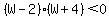 %28W+-+2%29+%28W+%2B+4%29%3C0