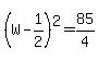 %28W-1%2F2%29%5E2=85%2F4
