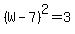 %28W-7%29%5E2=3