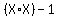 %28X%2AX%29+-1+
