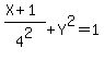 %28X%2B1%29%2F4%5E2%2BY%5E2=1